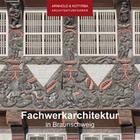 Architekturf&uuml;hrer Braunschweiger Fachwerk