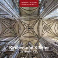 Architekturfhrer Kirchen und Klster im Harz